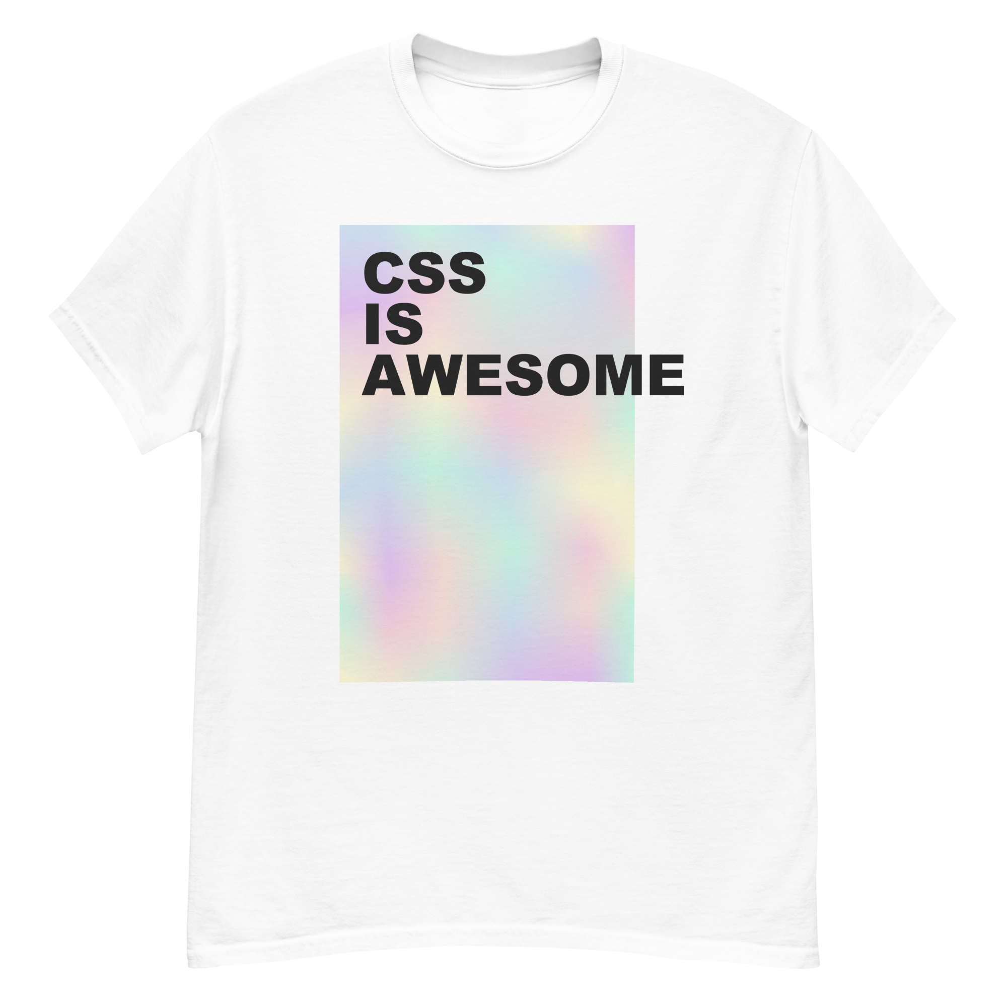 CSS is awesome t-shirt